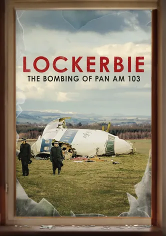 Lockerbie: The Bombing of Pan Am 103 poster